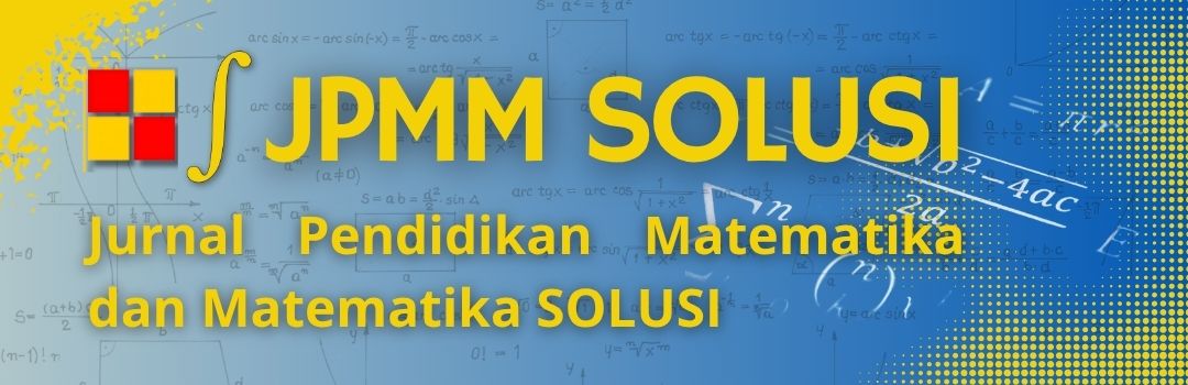 JPMM (Jurnal Pendidikan Matematika dan Matematika) Solusi
